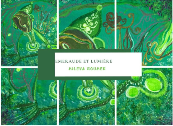 Émeraude et Lumière, Emerald and light