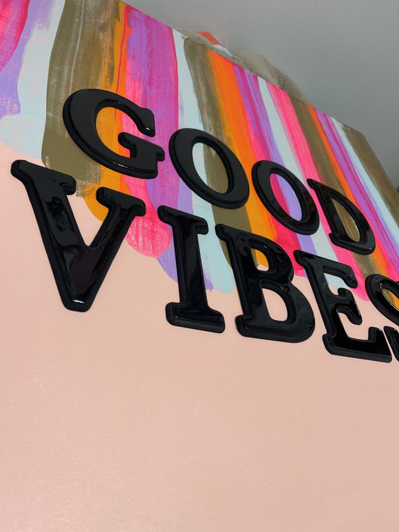 Good vibes